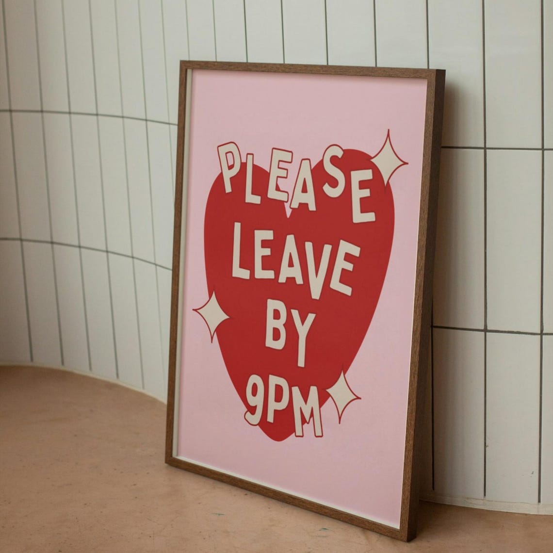 Please Leave By 9PM Red Heart Sarcastic Host Quote Art Poster - Image 3