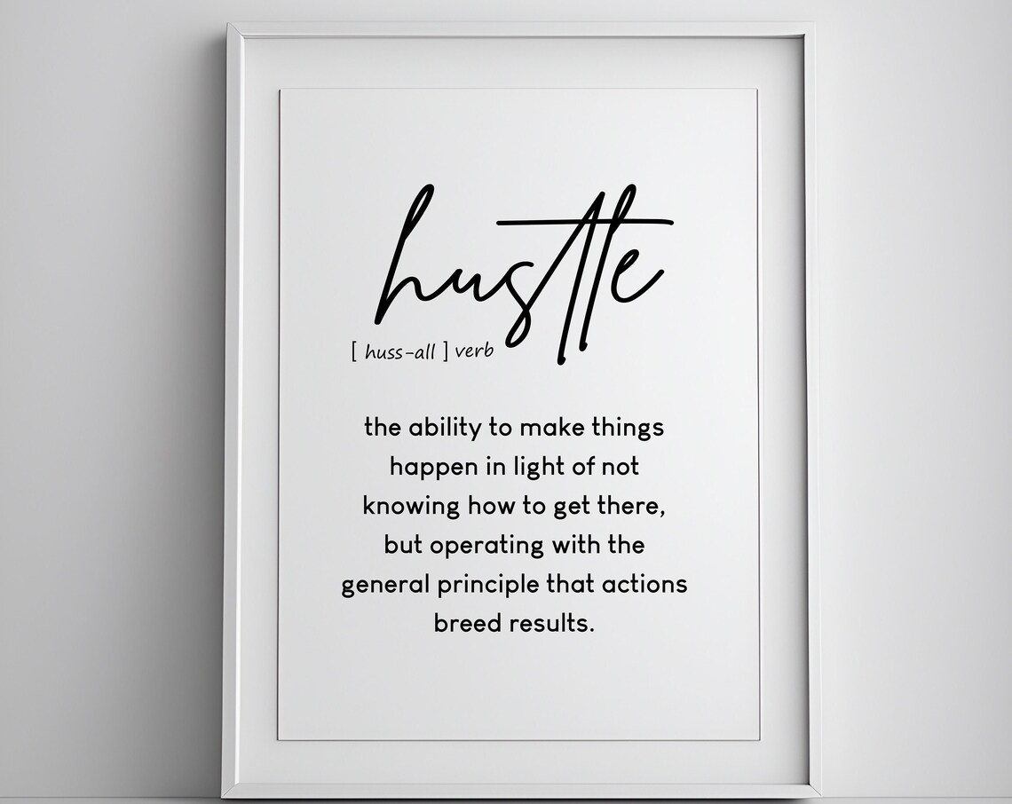 Hustle Definition Print Wall Art Prints Quote Minimalist Office Signs