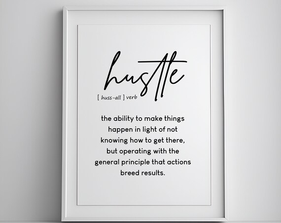 Hustle Definition Print Wall Art Prints Quote Minimalist Office Signs