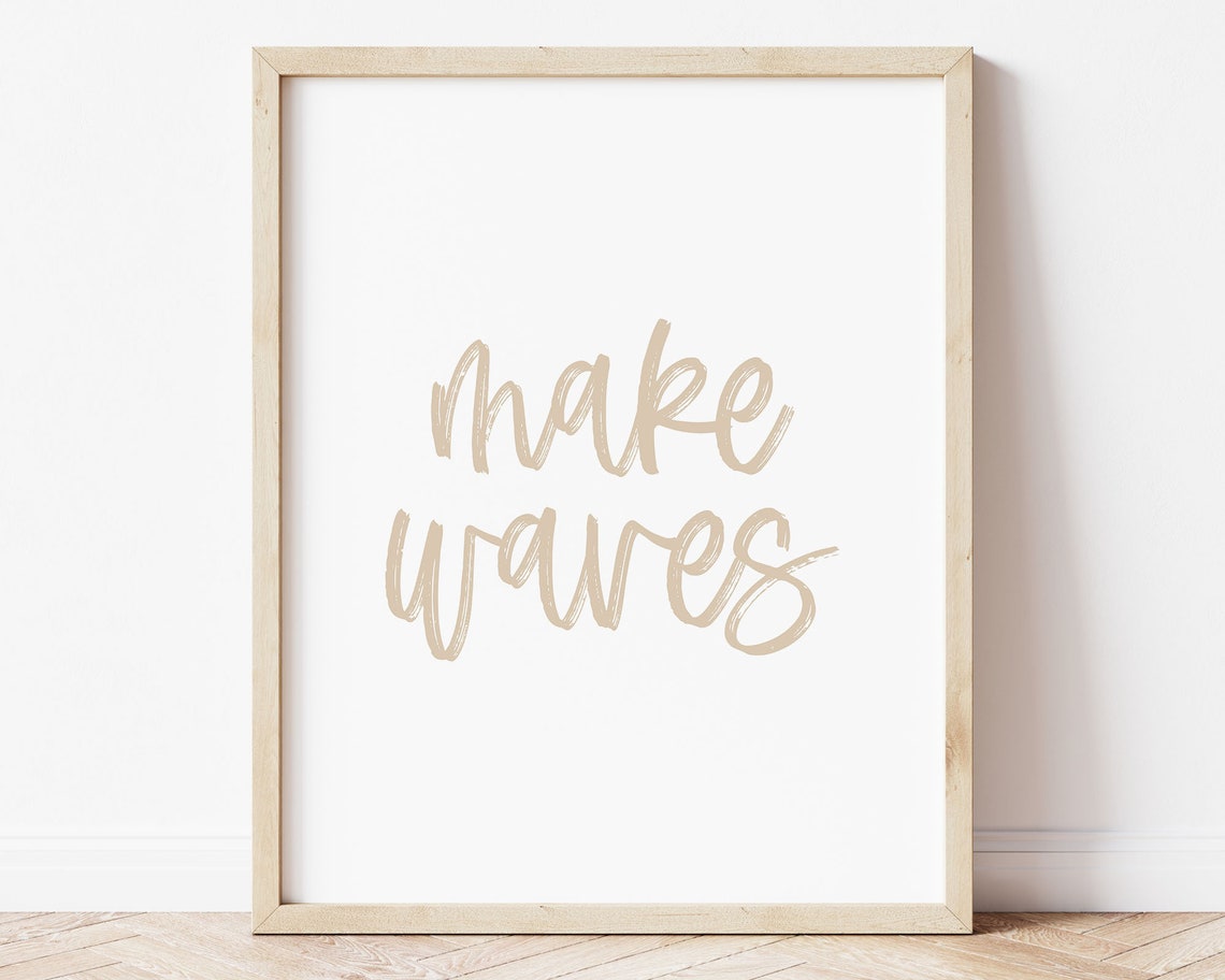 Make Waves Tan Brush Script Typography Neutral Coastal Sign Poster - Image 3