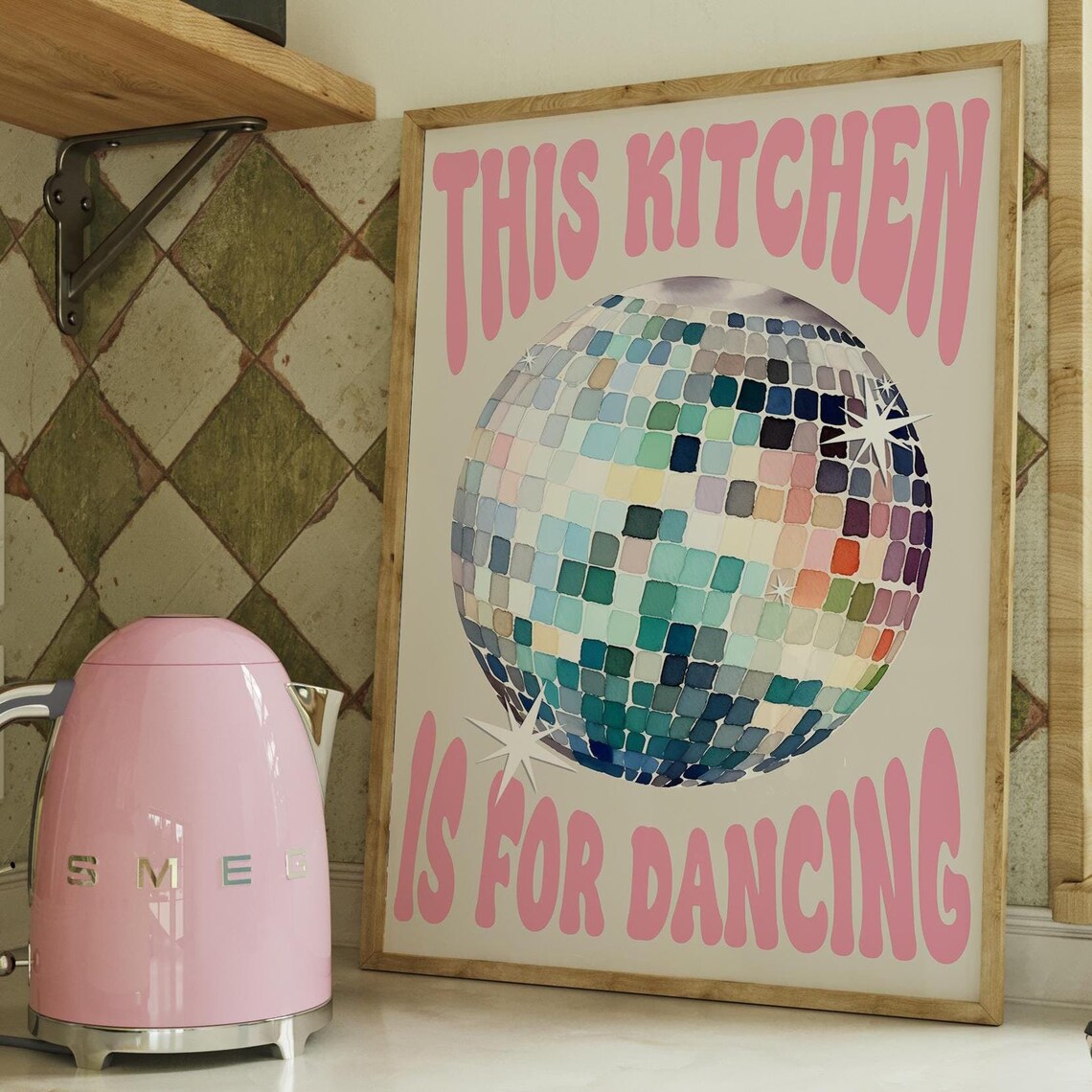 This Kitchen Is For Dancing Pink Disco Ball Poster
