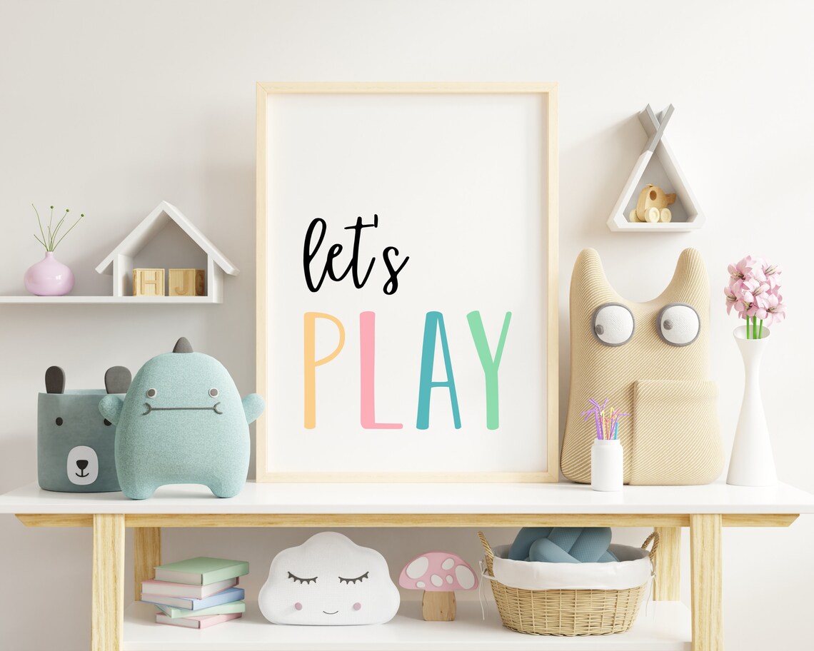 Lets Play Sign Playroom Kids Affirmation Art Print