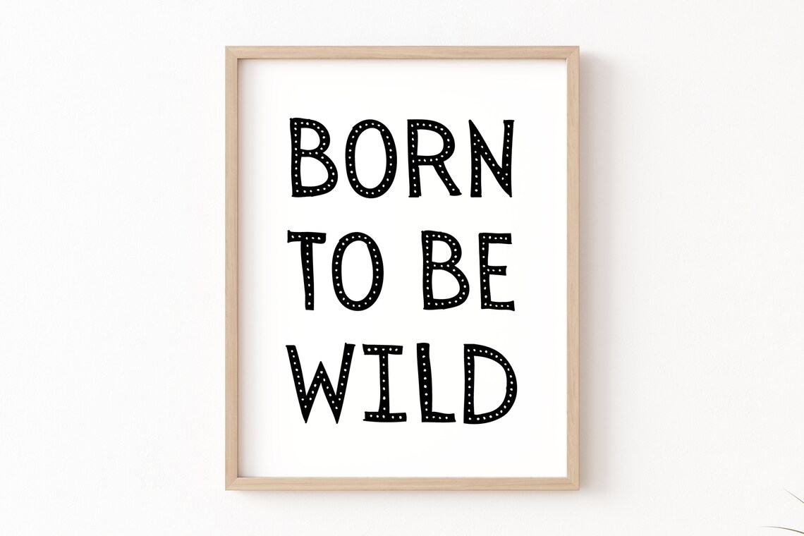 Born To Be Wild Safari Nursery Art Print