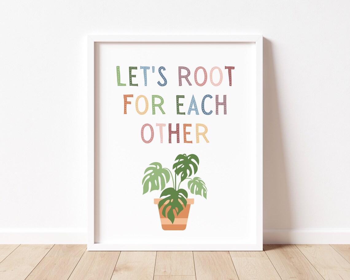 Let's Root for Each Other Boho Classroom Art Print