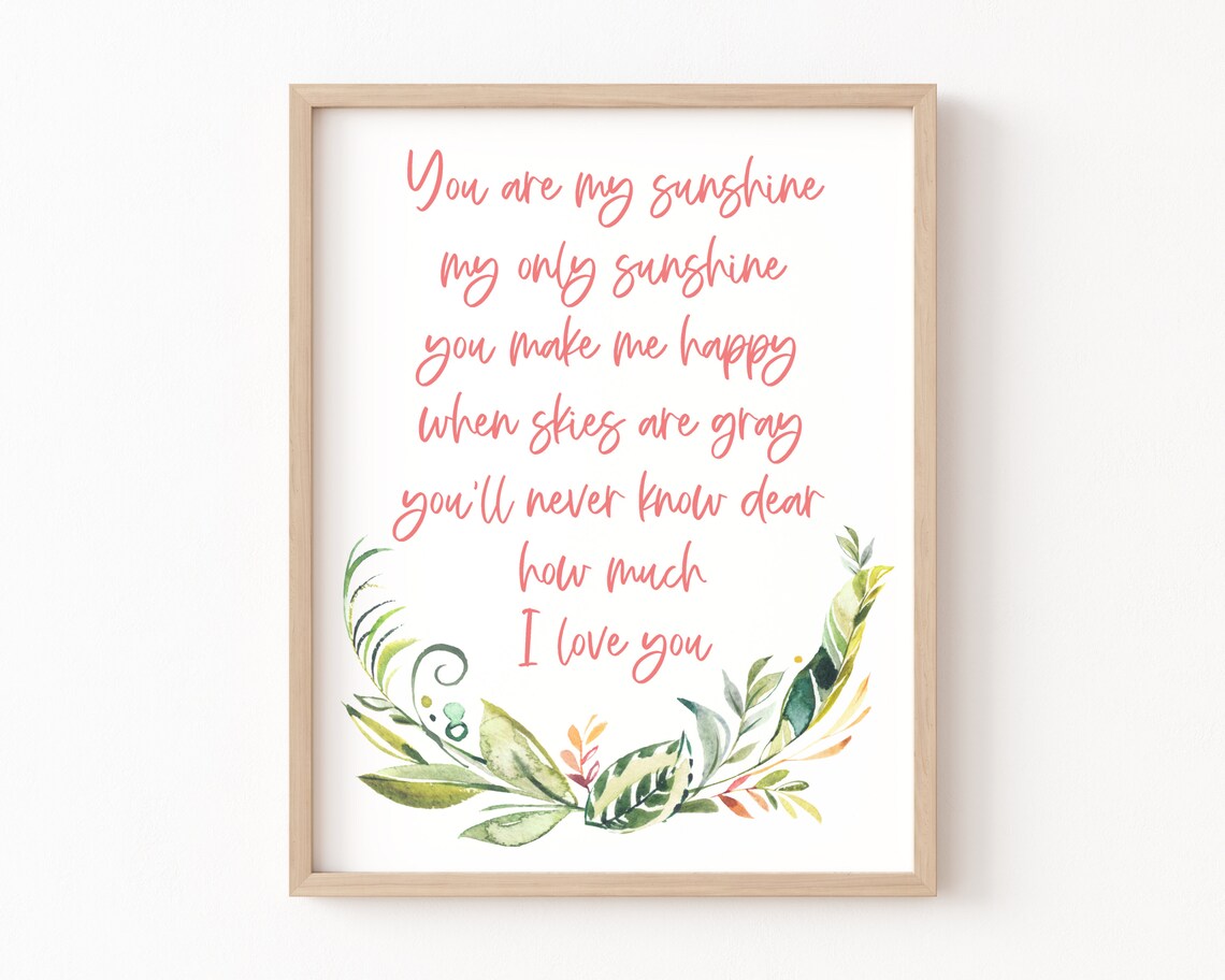 You Are My Sunshine Floral Nursery Art Print