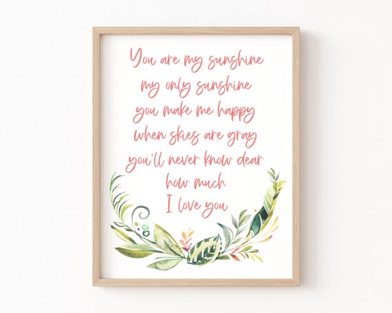 You Are My Sunshine Floral Nursery Art Print