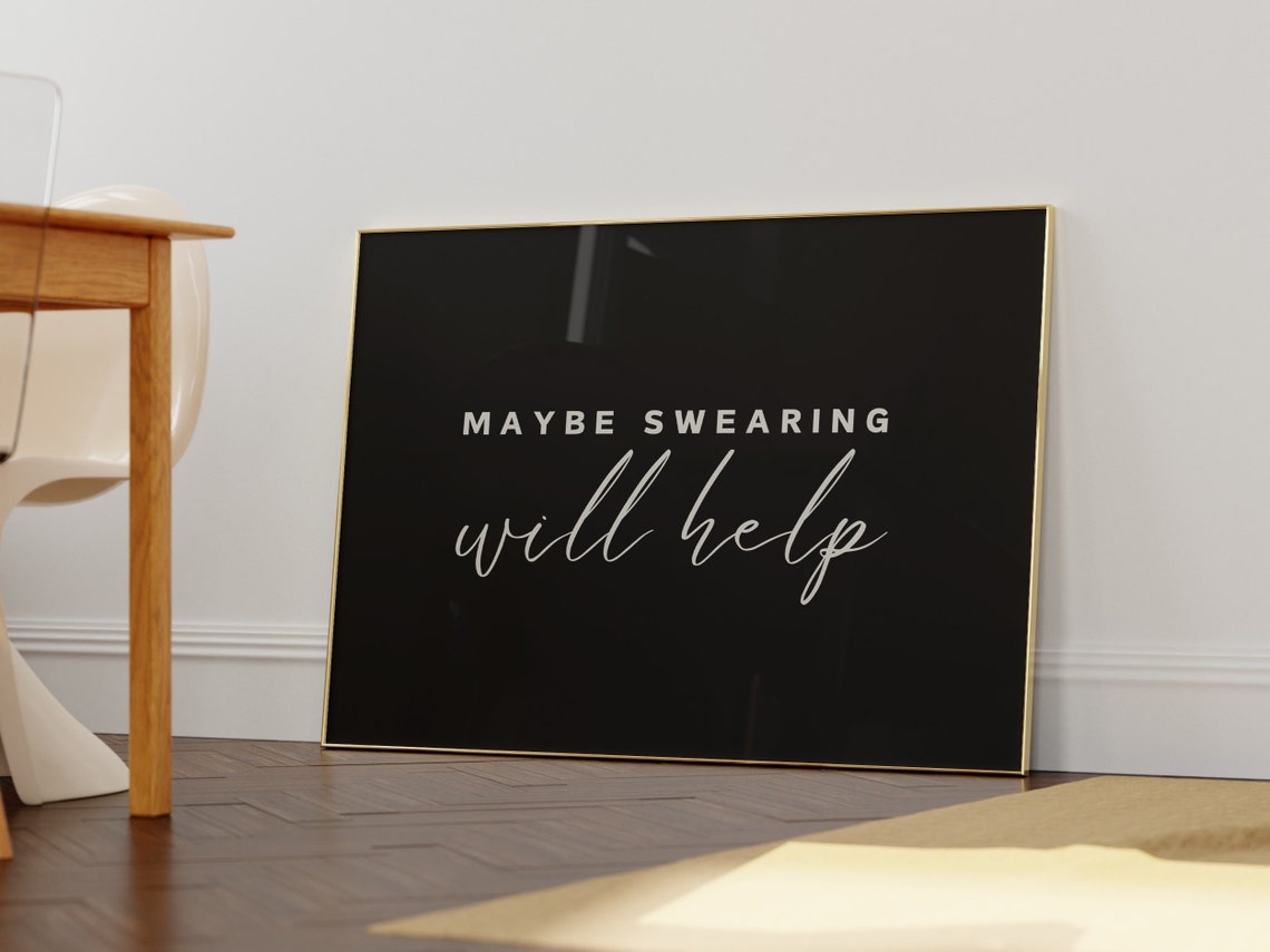 Black And White Retro Home Office Decor Maybe Swearing Will Help Humorous Coworker Gift New Job Present Roommate Gift Cubical Decor Funny - Image 3