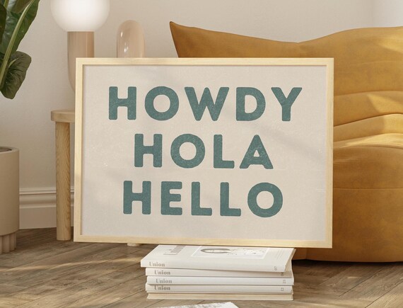 Howdy Hola Hello Green Western Typography Fun Entryway Quote Poster