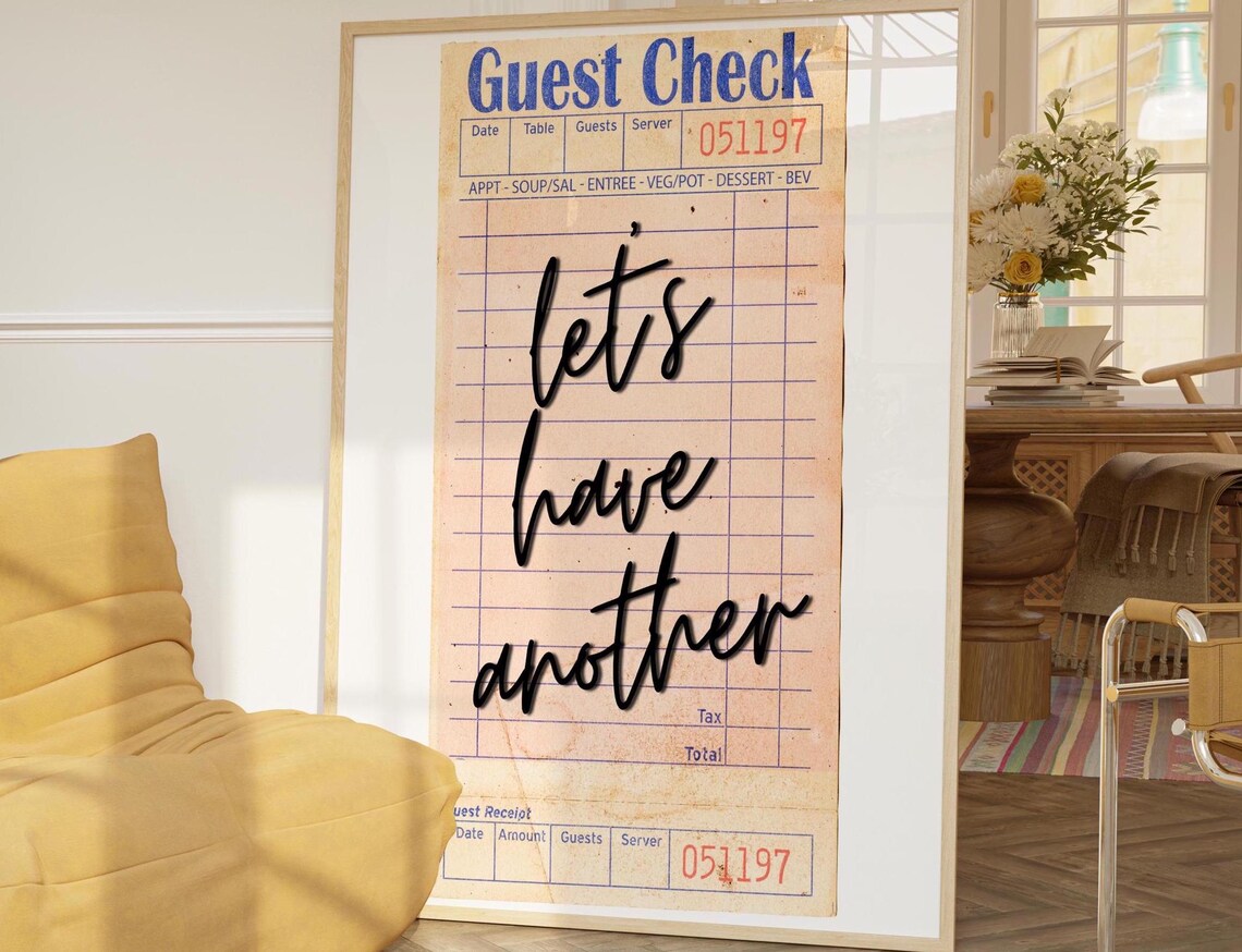 Guest Check What If We Grab One More Drink Poster