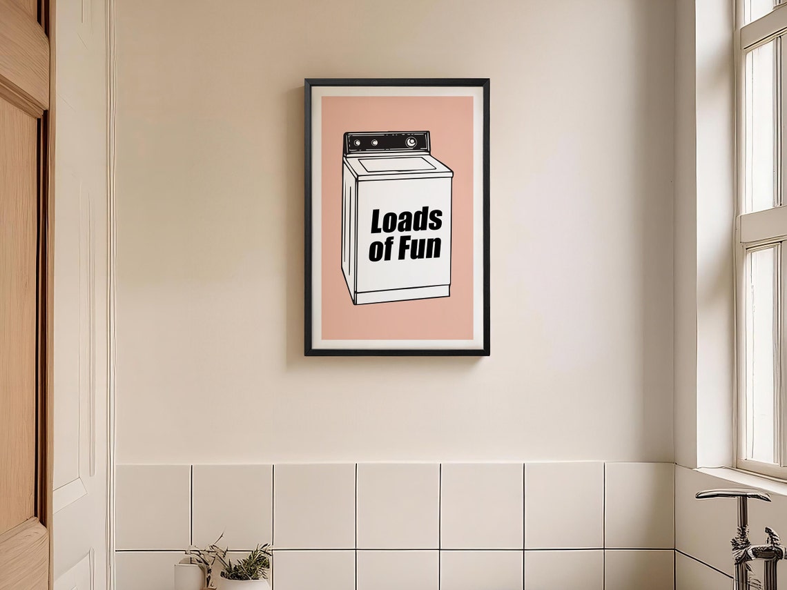 Loads of Fun Retro Washing Machine Funny Laundry Room Poster - Image 3