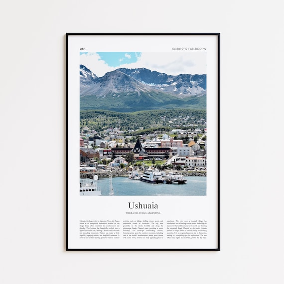 Ushuaia Color Print Real Photo Poster Travel Gift Tierra Del Fuego Argentina Minimal City