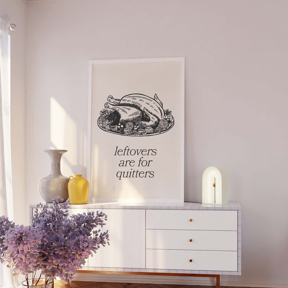 Leftovers Are For Quitters Turkey Thanksgiving Kitchen Decor Poster - Image 2