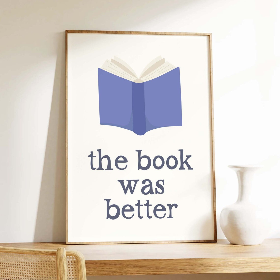 The Book Was Better Print Art Cute Library Decor Trendy Reading Poster Book Lover Wall Art - Image 4
