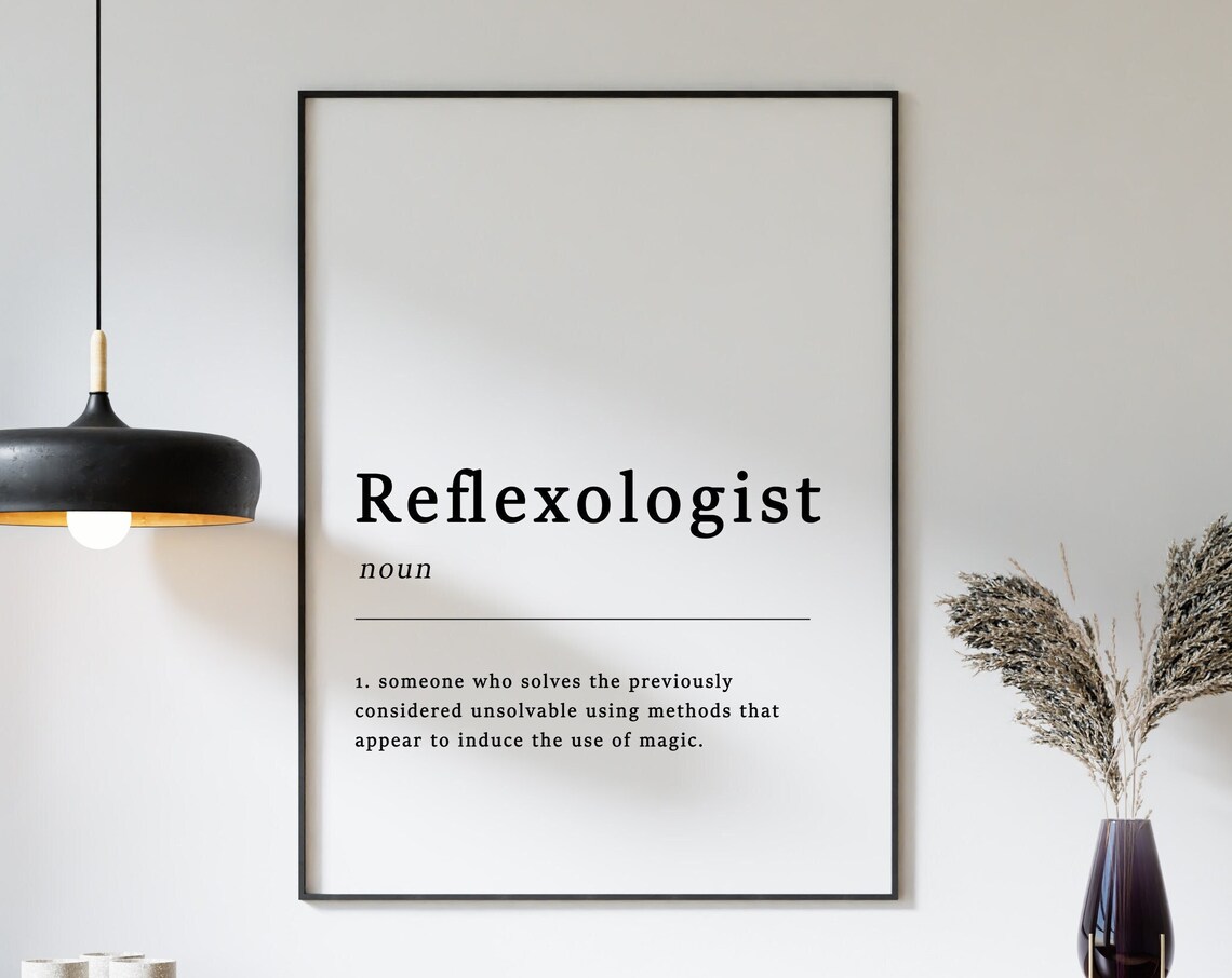 Definition Of Reflexologist Quote Poster Print