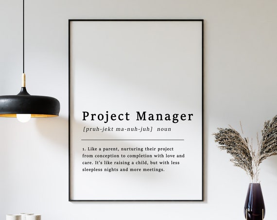 Definition Of A Project Manager Poster Gift For Project Manager Funny Definition Print Funny Quotes Wall Print Typography