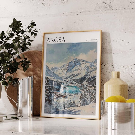Arosa Switzerland Turquoise Lake Valley Village Snow Peaks Poster