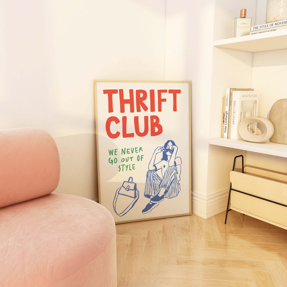 Thrift Club Never Go Out of Style Vintage Fashion Lover Poster - Image 3