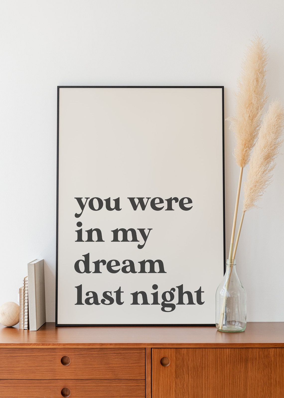 You Were In My Dream Last Night Minimal Black Quote Typography Poster - Image 4
