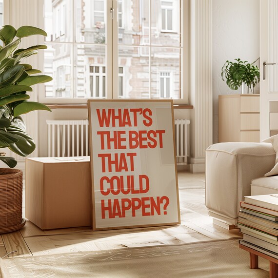 What's the Best That Could Happen Bold Red Typography Quote Wall Poster