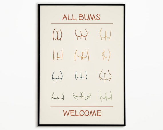 Bum Body Positive Funny Bathroom Art Print