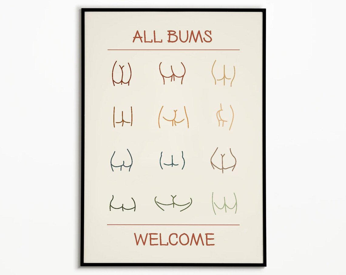 Bum Body Positive Funny Bathroom Art Print