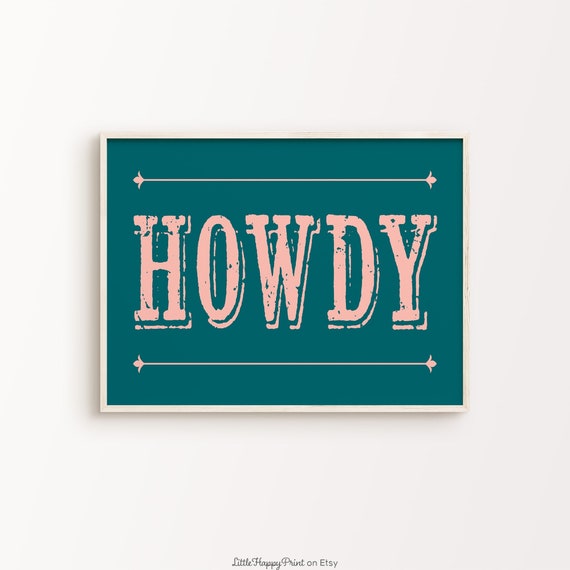 Howdy Print Teal Blue Pink Hello Western Boho Funky Modern Quote Typography Entryway Home Decor Wall Art Instant Download