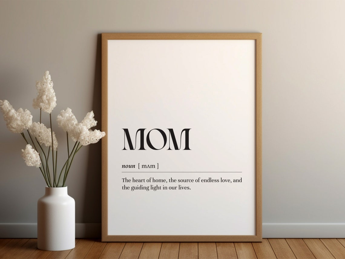 Mom Dictionary Definition Heart of Home Typography Gift Poster