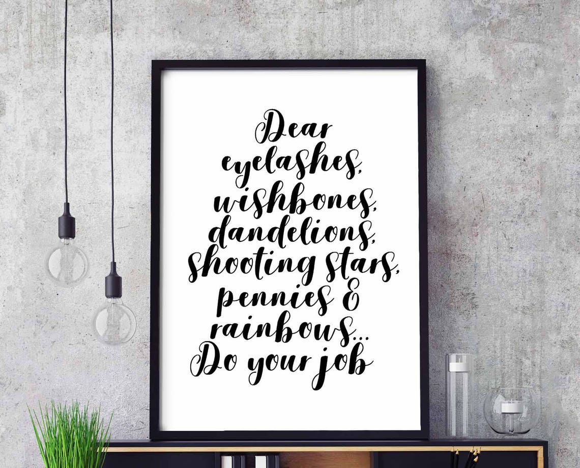Dear Eyelashes Wishbones Dandelions Shooting Stars Wish Quote Poster