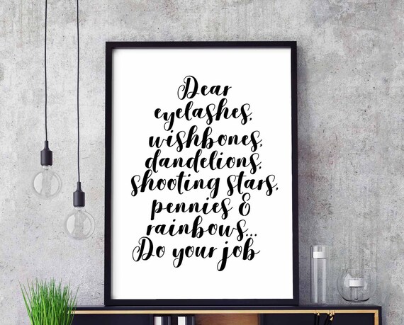 Dear Eyelashes Wishbones Dandelions Shooting Stars Wish Quote Poster