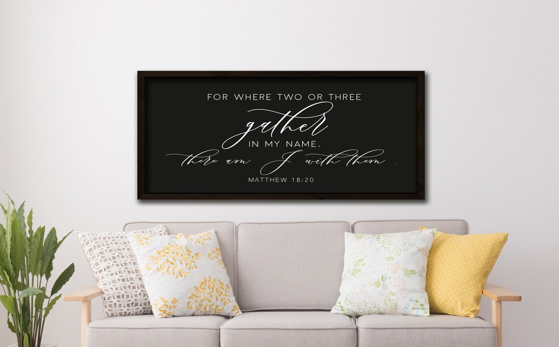 Where Two Or Three Gather Sign Scripture Sign Black Background Framed Wood Bible Verse Wall Art Bible Verse Sign Matthew 18 20 - Image 2