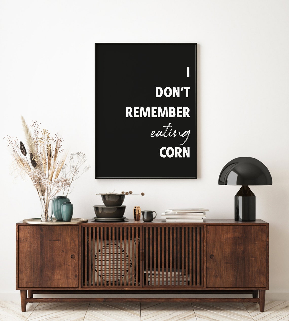 I Dont Remember Eating Corn Funny Bathroom Quote Black Humor Poster - Image 2