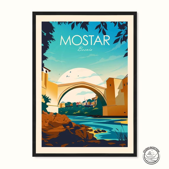Mostar Bosnia Old Bridge Traditional Print Travel Gift Wall Decor