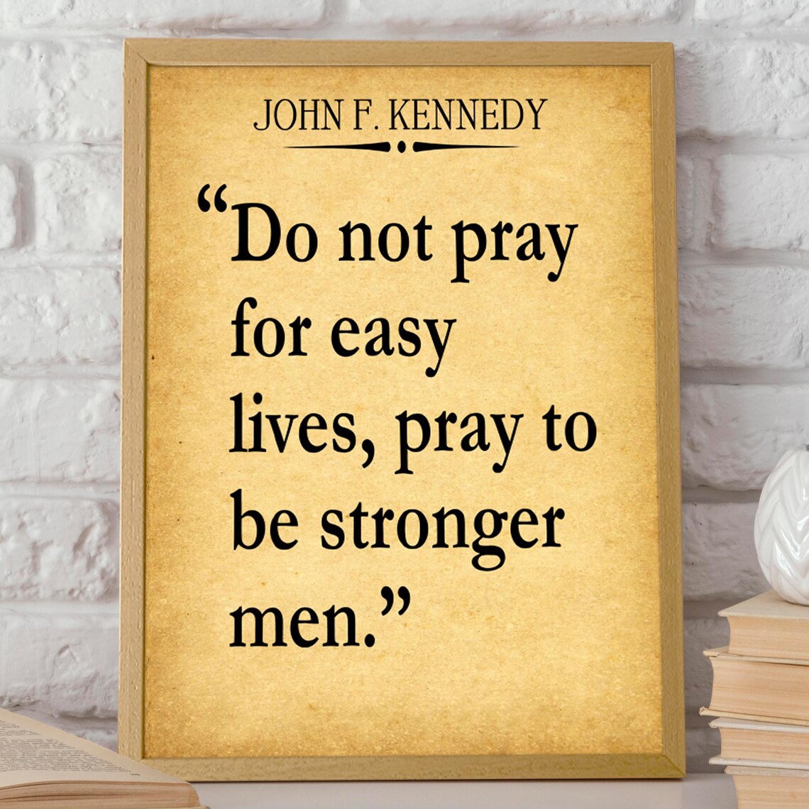 John F. Kennedy Stronger Men Quote Vintage Parchment Art Poster