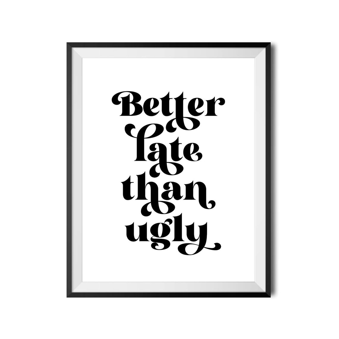 Better Late Than Ugly Retro Funny Pink Bedroom Wall Quote Poster - Image 4