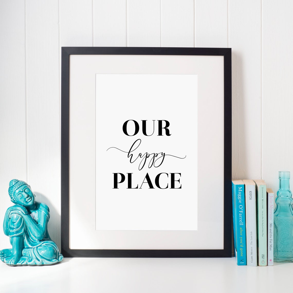 Our Happy Place Quote Poster Black White Minimalist Home Decor - Image 2