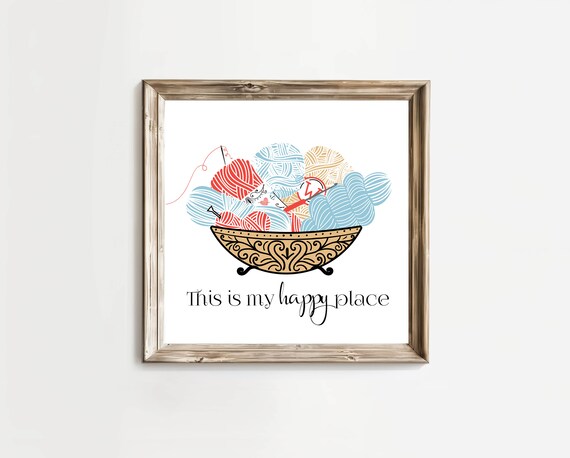 This Is My Happy Place Yarn Bowl Knitting Crochet Sign Poster
