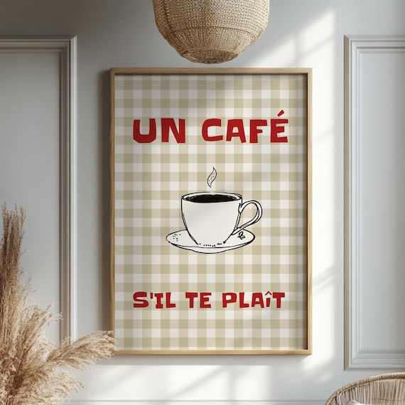 Un Café S'il Te Plaît French Coffee Quote Gingham Kitchen Poster