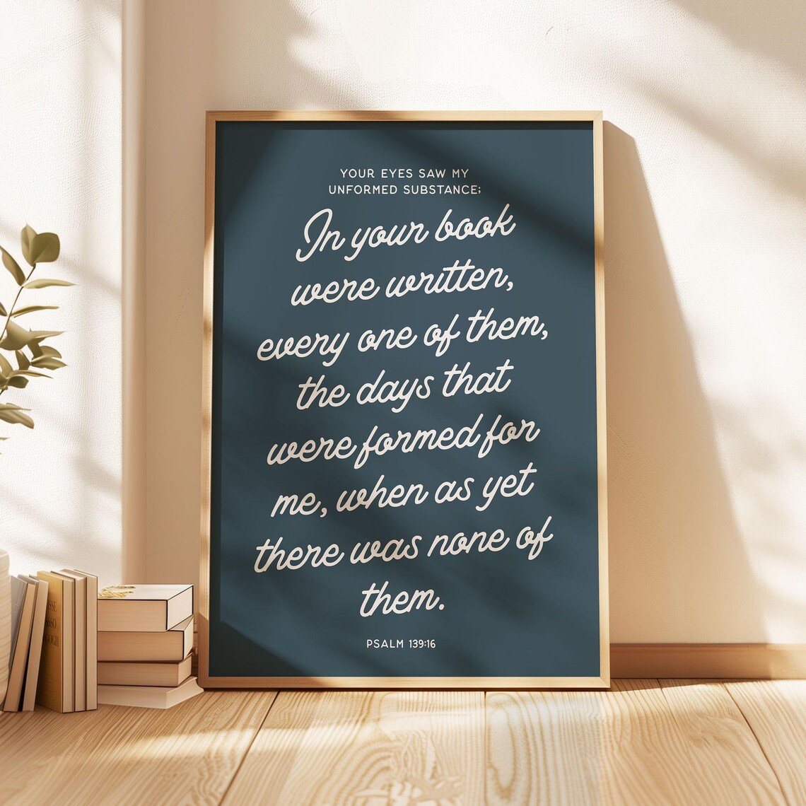 Psalm 139 16 In Your Book Were Written Navy Script Bible Verse Wall Poster