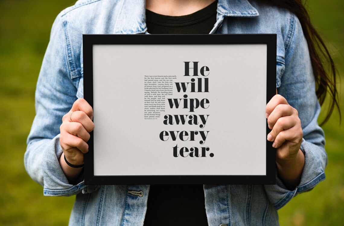 He Will Wipe Away Every Tear Scripture Art Print - Image 6