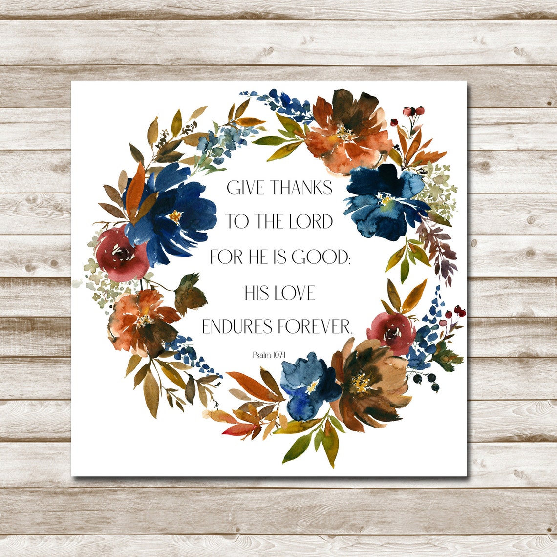 Give Thanks to the Lord Psalm 107 Thanksgiving Floral Art Print - Image 4