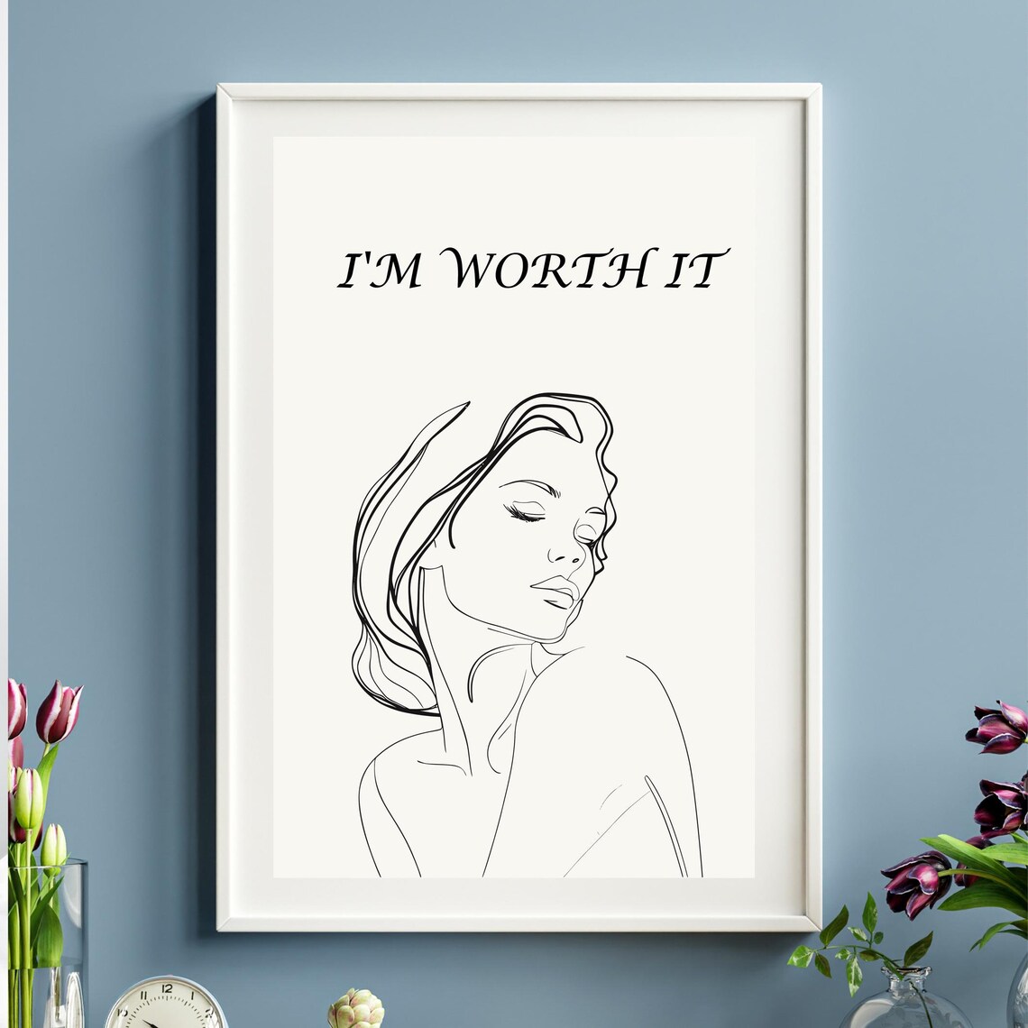I'm Worth It Empowering Female Face Line Art Confidence Quote Poster