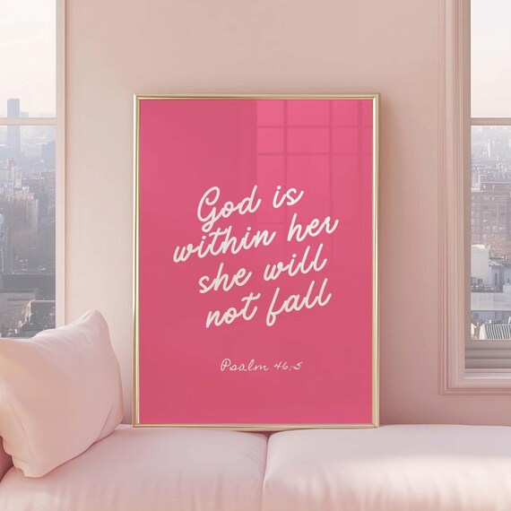 God Is Within Her She Will Not Fall Psalm 465 Pink Christian Wall Art Women Girly Print Girl Bible Verse