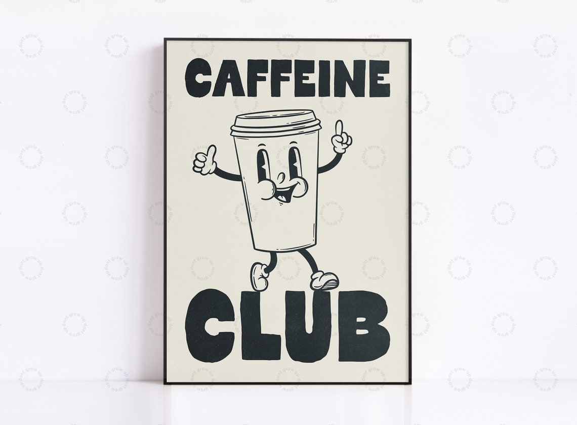 Caffeine Club Retro Cartoon Coffee Cup Vintage Kitchen Poster