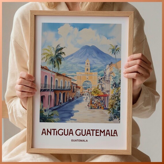 Antigua Guatemala Colonial Arch Volcano Street Watercolor City Poster