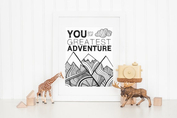 You Are Our Greatest Adventure Nursery Print