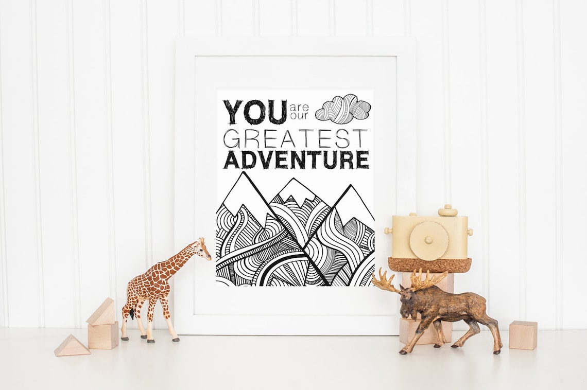 You Are Our Greatest Adventure Nursery Print