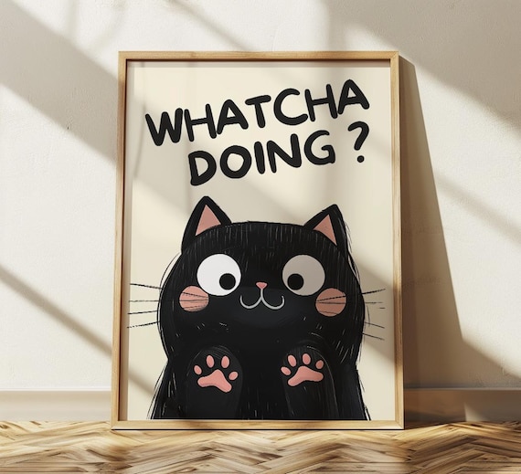 Whatcha Doing Cute Black Cat Peeking Paws Cream Funny Poster