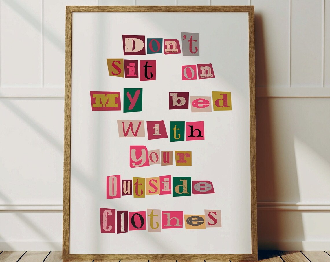 Dont Sit On My Bed With Your Outside Clothes Funny Ransom Note Poster Girly Pink