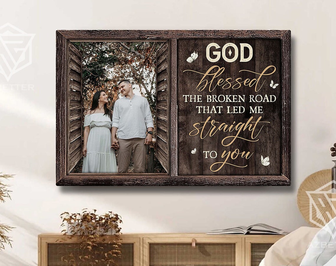 Personalized God Blessed The Broken Road Rustic Window Couple Poster