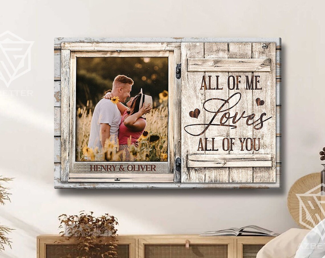 Personalized Couple Photo All of Me Loves All of You Rustic Poster
